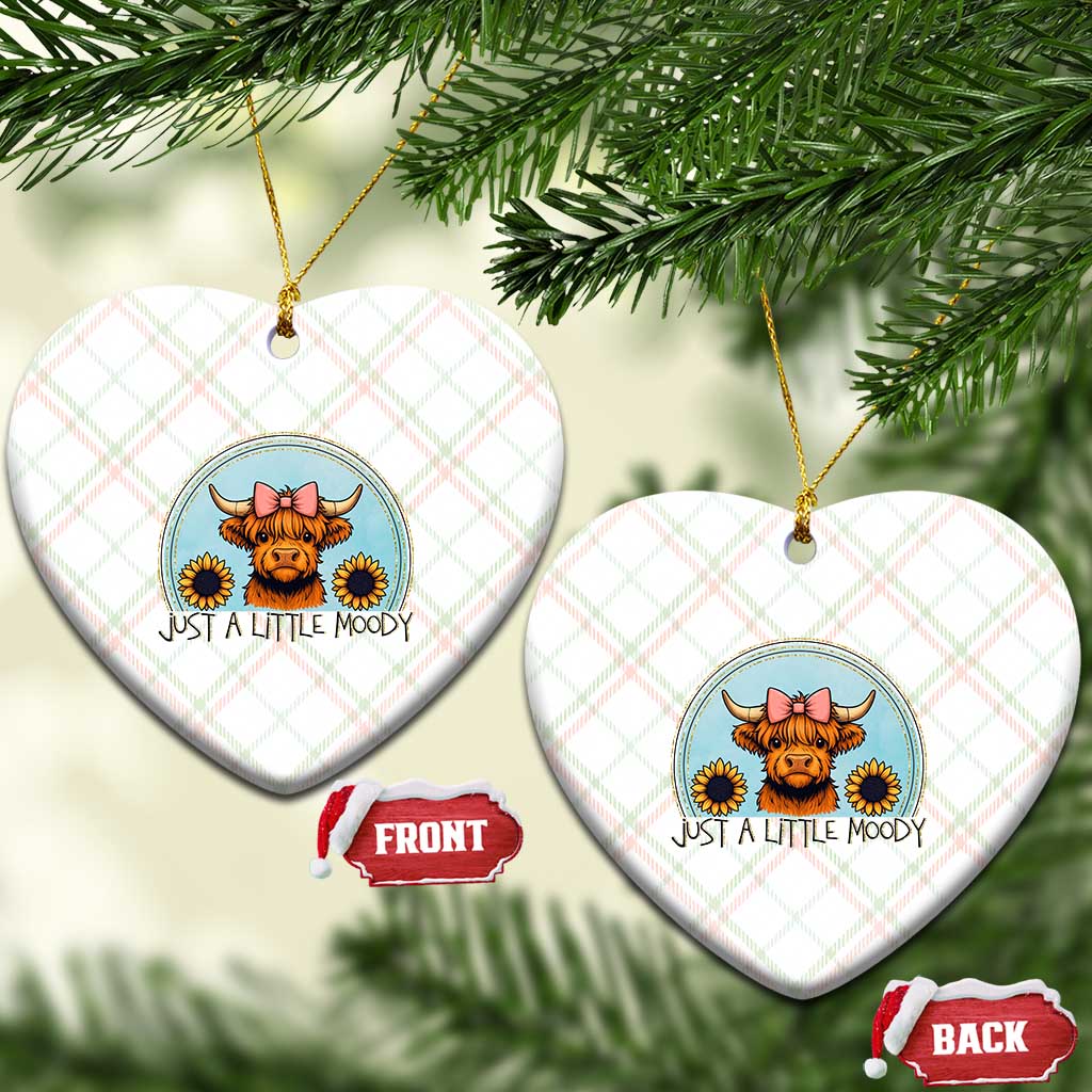 Just A Little Moody Ceramic Ornament Funny Sarcasm Highland Cattle - Wonder Print Shop