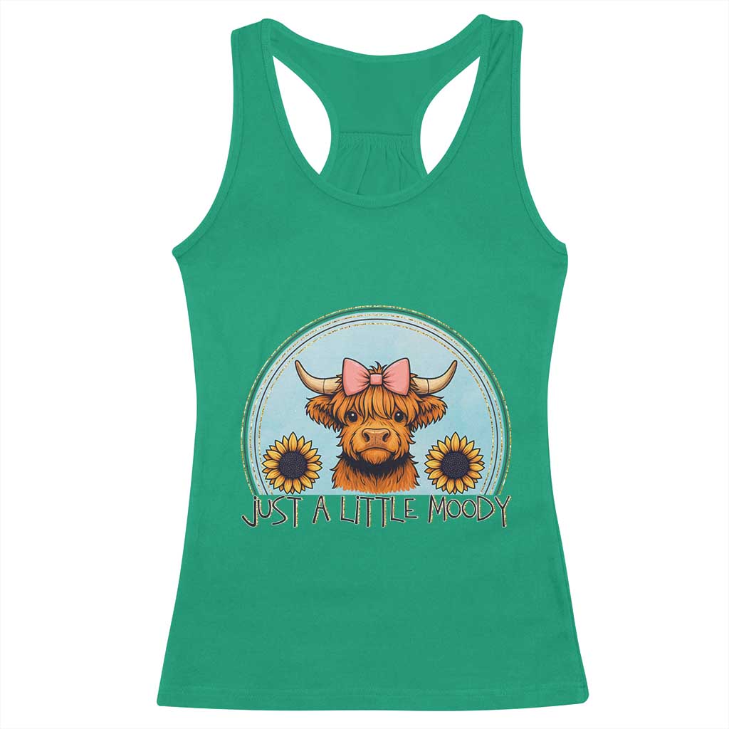 Just A Little Moody Racerback Tank Top Funny Sarcasm Highland Cattle - Wonder Print Shop