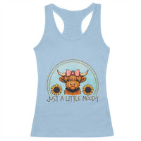 Just A Little Moody Racerback Tank Top Funny Sarcasm Highland Cattle - Wonder Print Shop