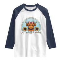 Just A Little Moody Raglan Shirt Funny Sarcasm Highland Cattle - Wonder Print Shop
