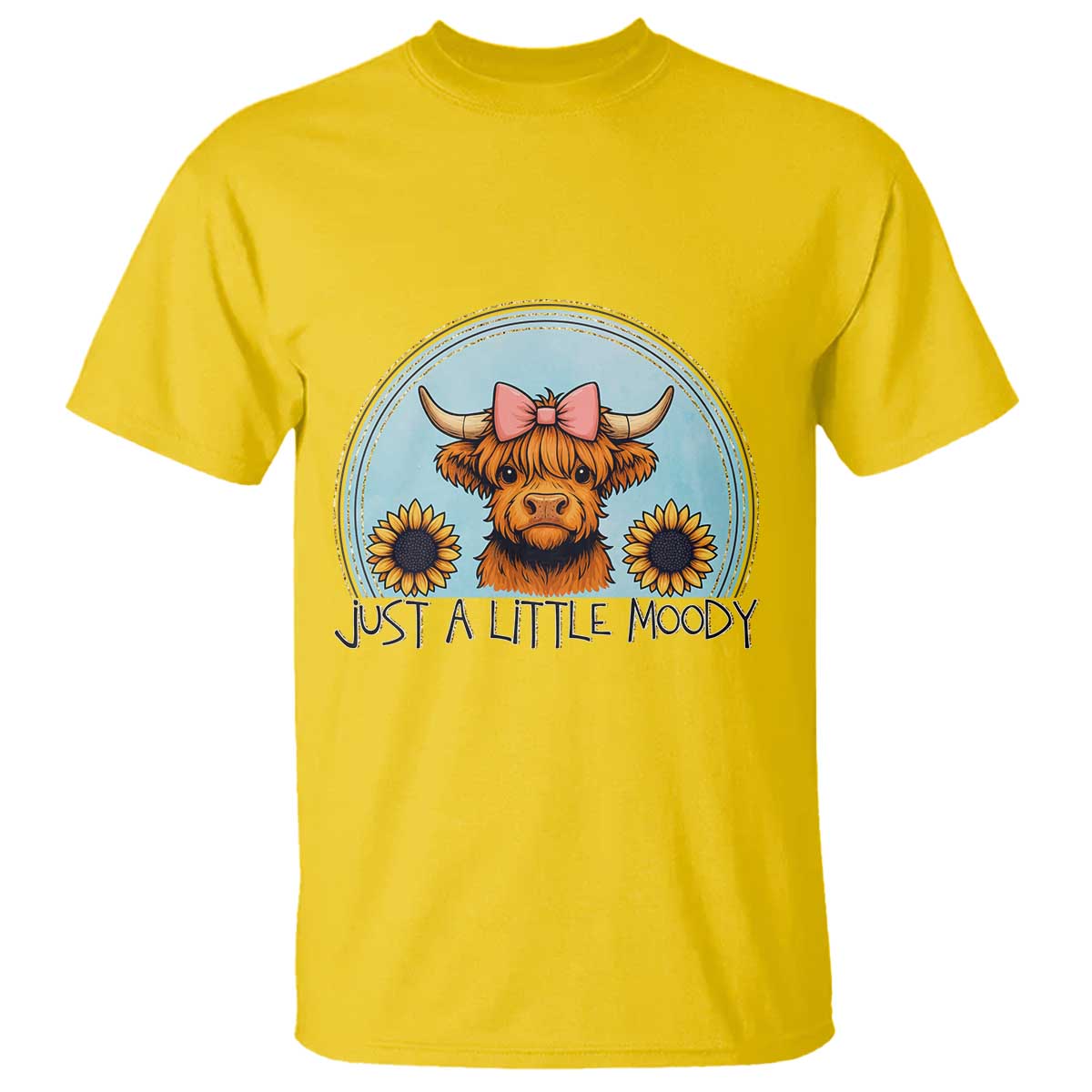 Just A Little Moody T Shirt Funny Sarcasm Highland Cattle - Wonder Print Shop