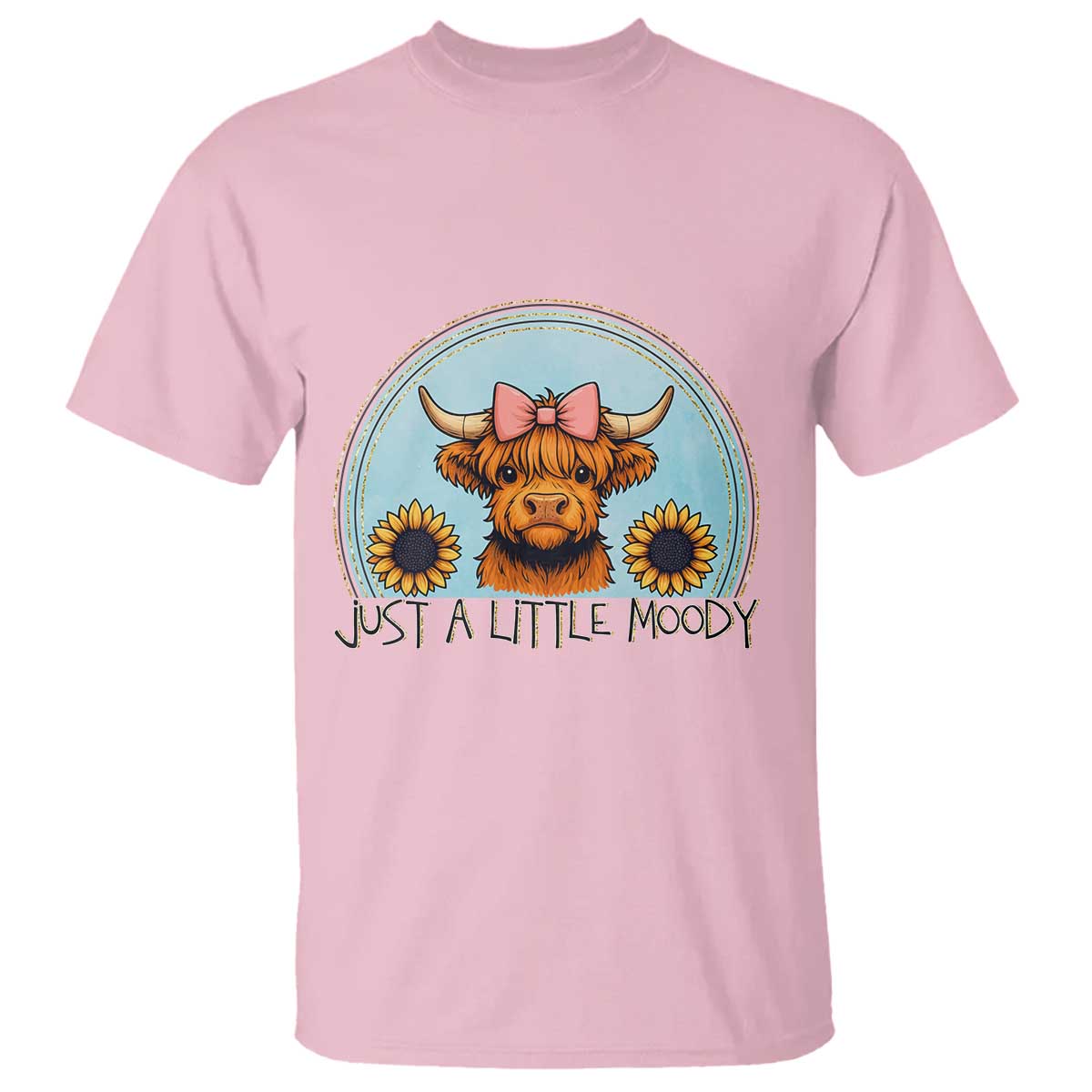 Just A Little Moody T Shirt Funny Sarcasm Highland Cattle - Wonder Print Shop
