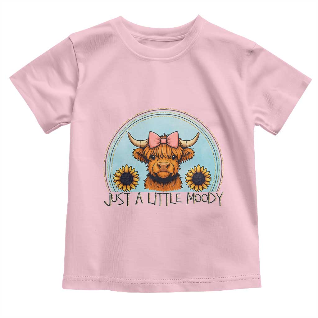 Just A Little Moody Toddler T Shirt Funny Sarcasm Highland Cattle - Wonder Print Shop