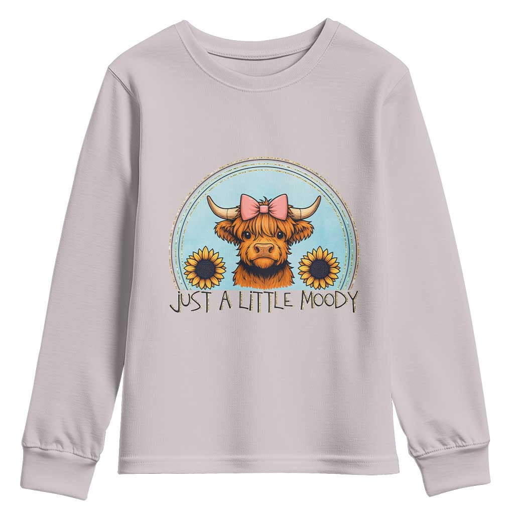 Just A Little Moody Youth Sweatshirt Funny Sarcasm Highland Cattle - Wonder Print Shop