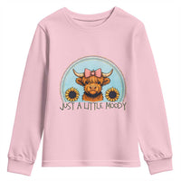 Just A Little Moody Youth Sweatshirt Funny Sarcasm Highland Cattle - Wonder Print Shop
