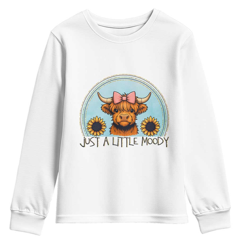Just A Little Moody Youth Sweatshirt Funny Sarcasm Highland Cattle - Wonder Print Shop