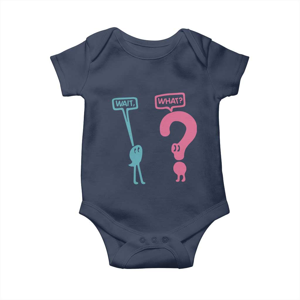 Wait What Grammar English Teacher Baby Onesie Funny Punctuation Gift