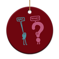 Wait What Grammar English Teacher Ceramic Ornament Funny Punctuation Gift
