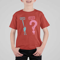 Wait What Grammar English Teacher T Shirt For Kid Funny Punctuation Gift