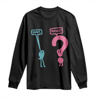 Wait What Grammar English Teacher Long Sleeve Shirt Funny Punctuation Gift