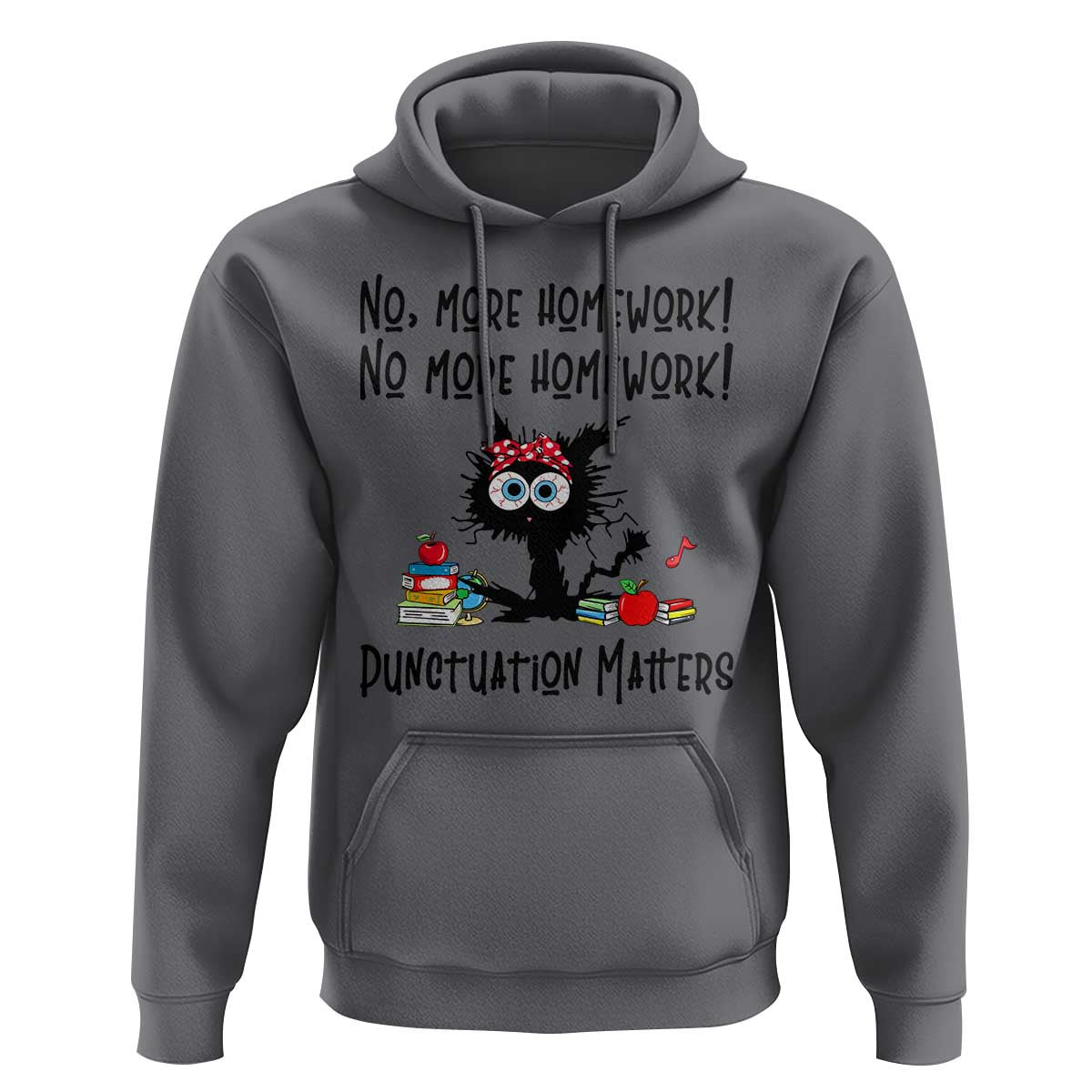 Black Cat English Teacher Gift Hoodie No More Homework Punctuation Matters Grammar Humor