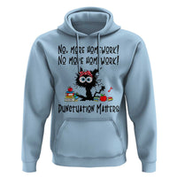 Black Cat English Teacher Gift Hoodie No More Homework Punctuation Matters Grammar Humor
