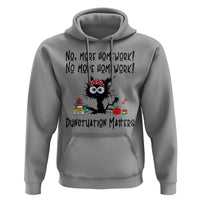 Black Cat English Teacher Gift Hoodie No More Homework Punctuation Matters Grammar Humor