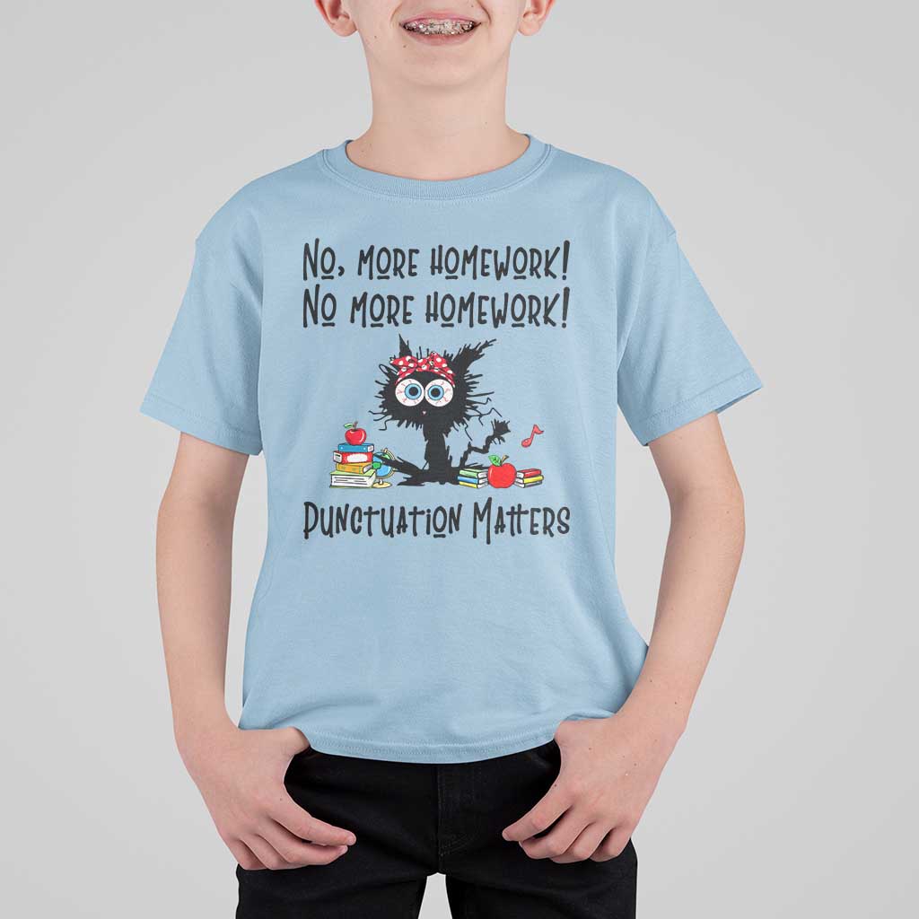 Black Cat English Teacher Gift T Shirt For Kid No More Homework Punctuation Matters Grammar Humor