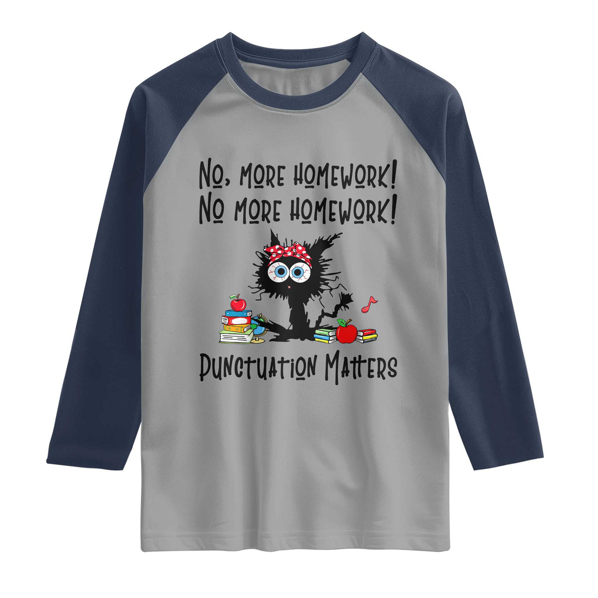 Black Cat English Teacher Gift Raglan Shirt No More Homework Punctuation Matters Grammar Humor