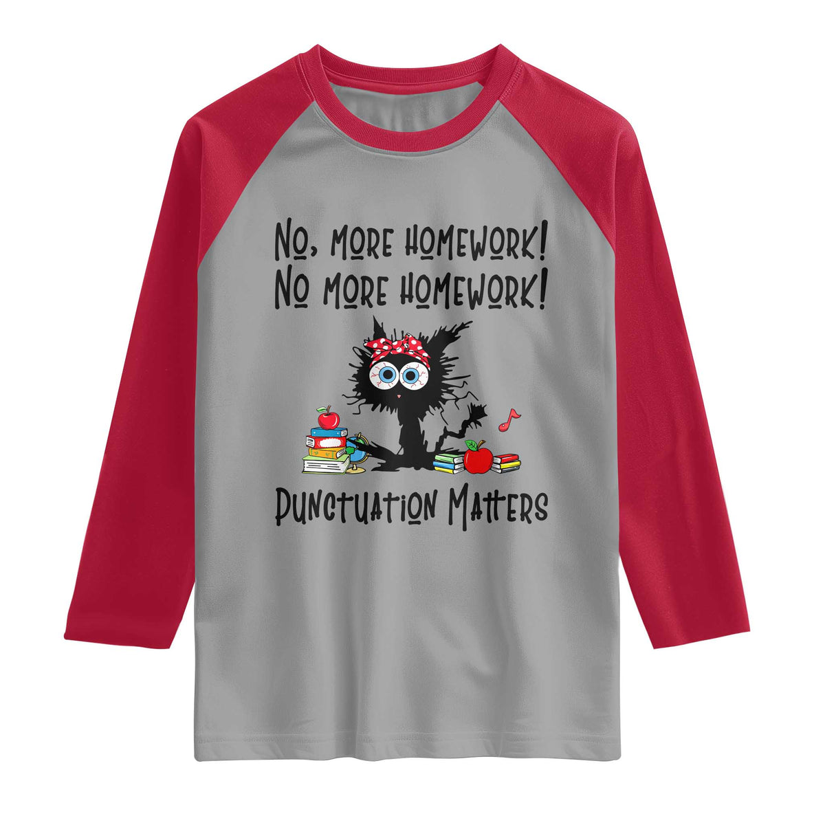 Black Cat English Teacher Gift Raglan Shirt No More Homework Punctuation Matters Grammar Humor