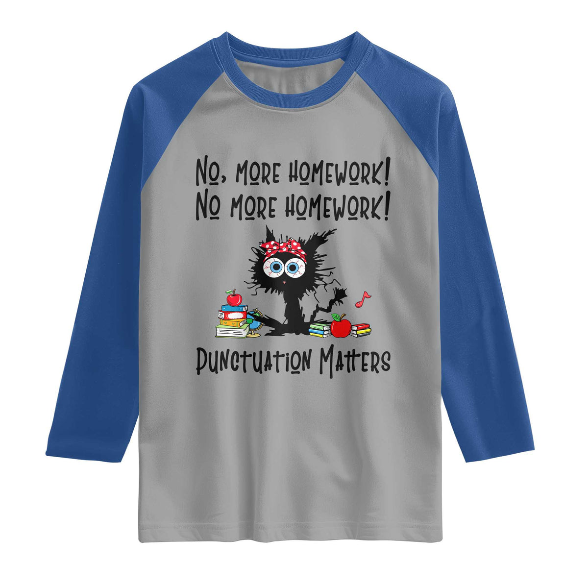 Black Cat English Teacher Gift Raglan Shirt No More Homework Punctuation Matters Grammar Humor