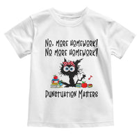 Black Cat English Teacher Gift Toddler T Shirt No More Homework Punctuation Matters Grammar Humor