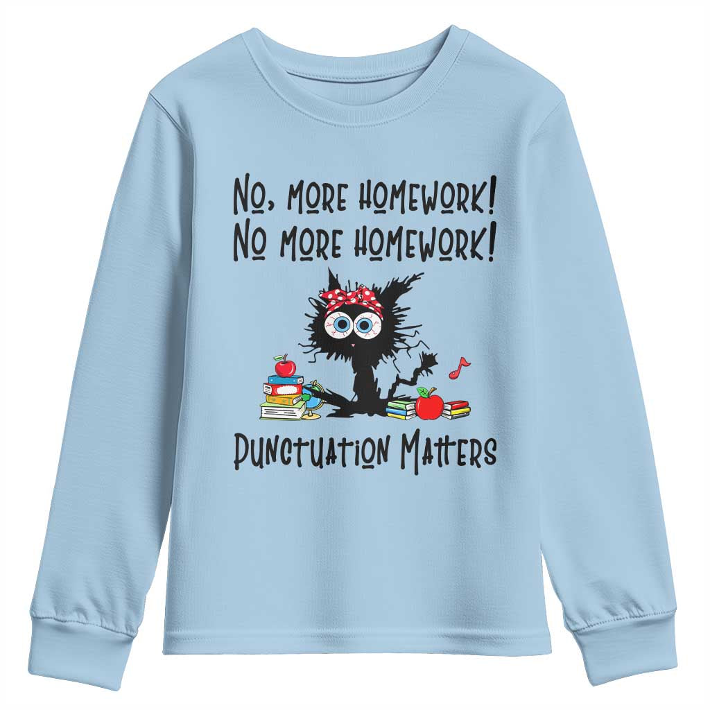 Black Cat English Teacher Gift Youth Sweatshirt No More Homework Punctuation Matters Grammar Humor