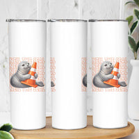 Neil The Seal Groovy Skinny Tumbler Retro Vintage Cute Seal Lover Graphic