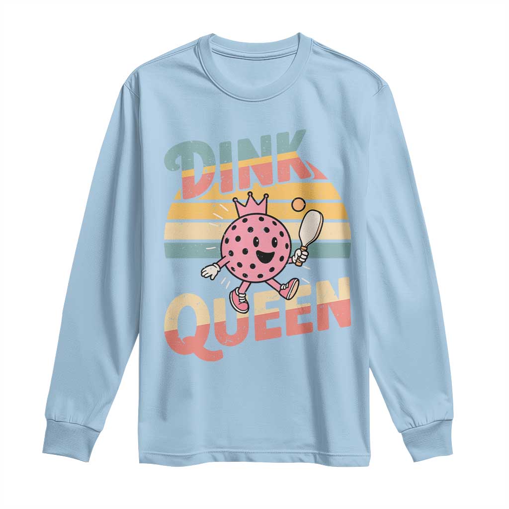 Pickleball Girl Lover Long Sleeve Shirt Dink Queen - Wonder Print Shop