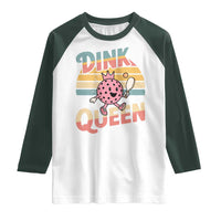 Pickleball Girl Lover Raglan Shirt Dink Queen - Wonder Print Shop