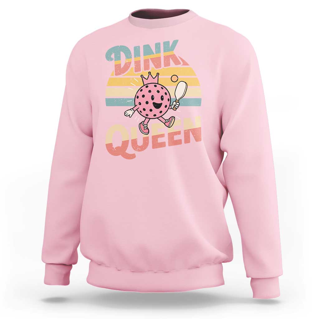 Pickleball Girl Lover Sweatshirt Dink Queen - Wonder Print Shop