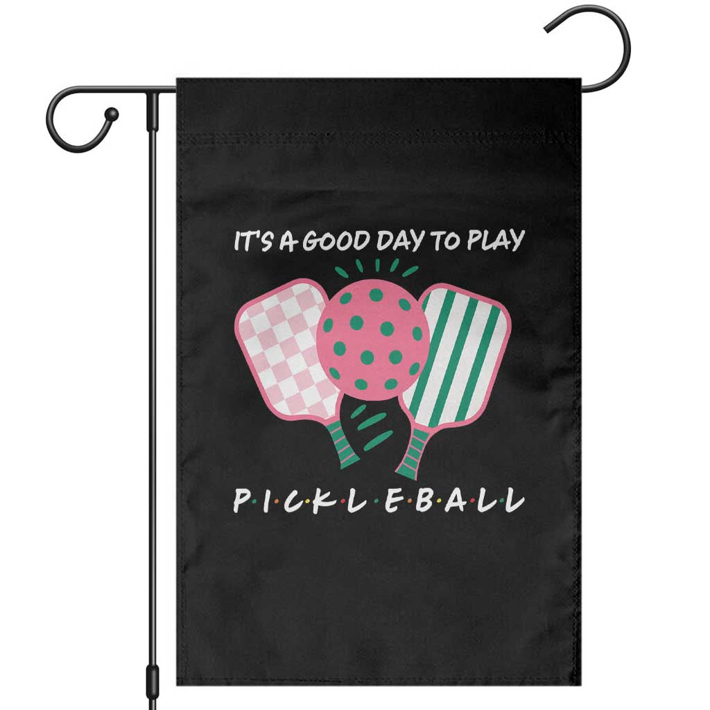 Pickleball Girl Lover Garden Flag It Is A Good Day To Play Quote - Wonder Print Shop