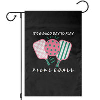 Pickleball Girl Lover Garden Flag It Is A Good Day To Play Quote - Wonder Print Shop