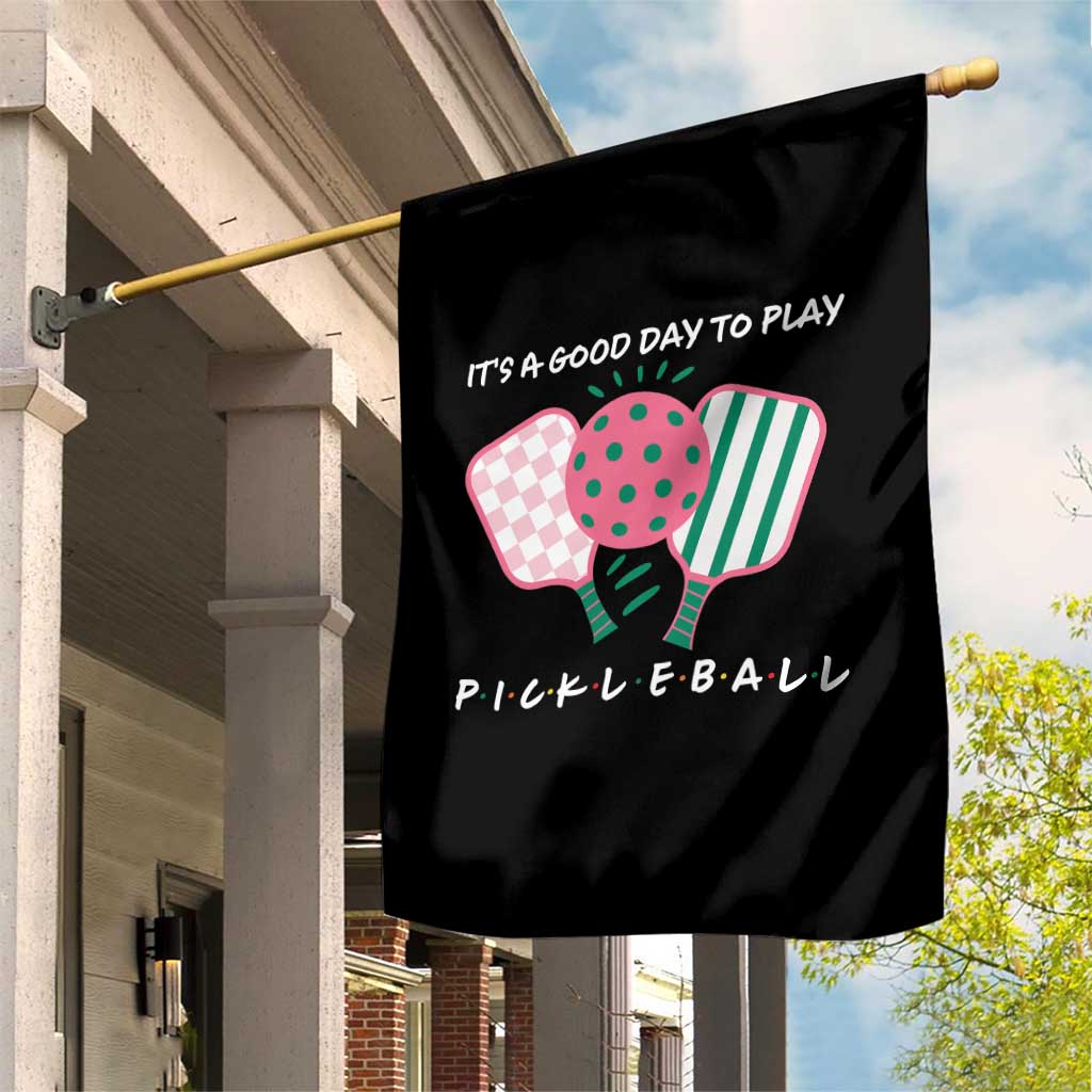 Pickleball Girl Lover Garden Flag It Is A Good Day To Play Quote - Wonder Print Shop