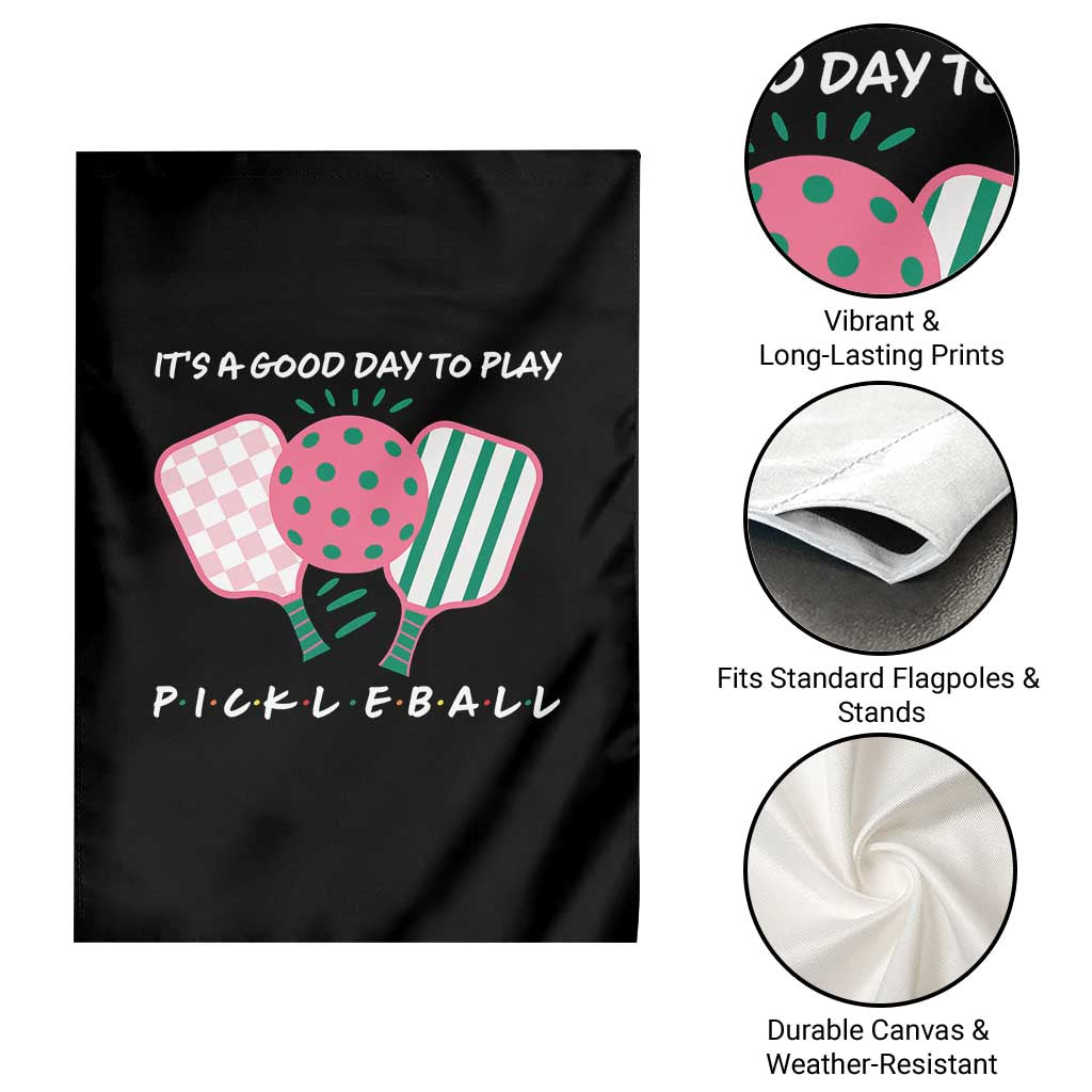 Pickleball Girl Lover Garden Flag It Is A Good Day To Play Quote - Wonder Print Shop