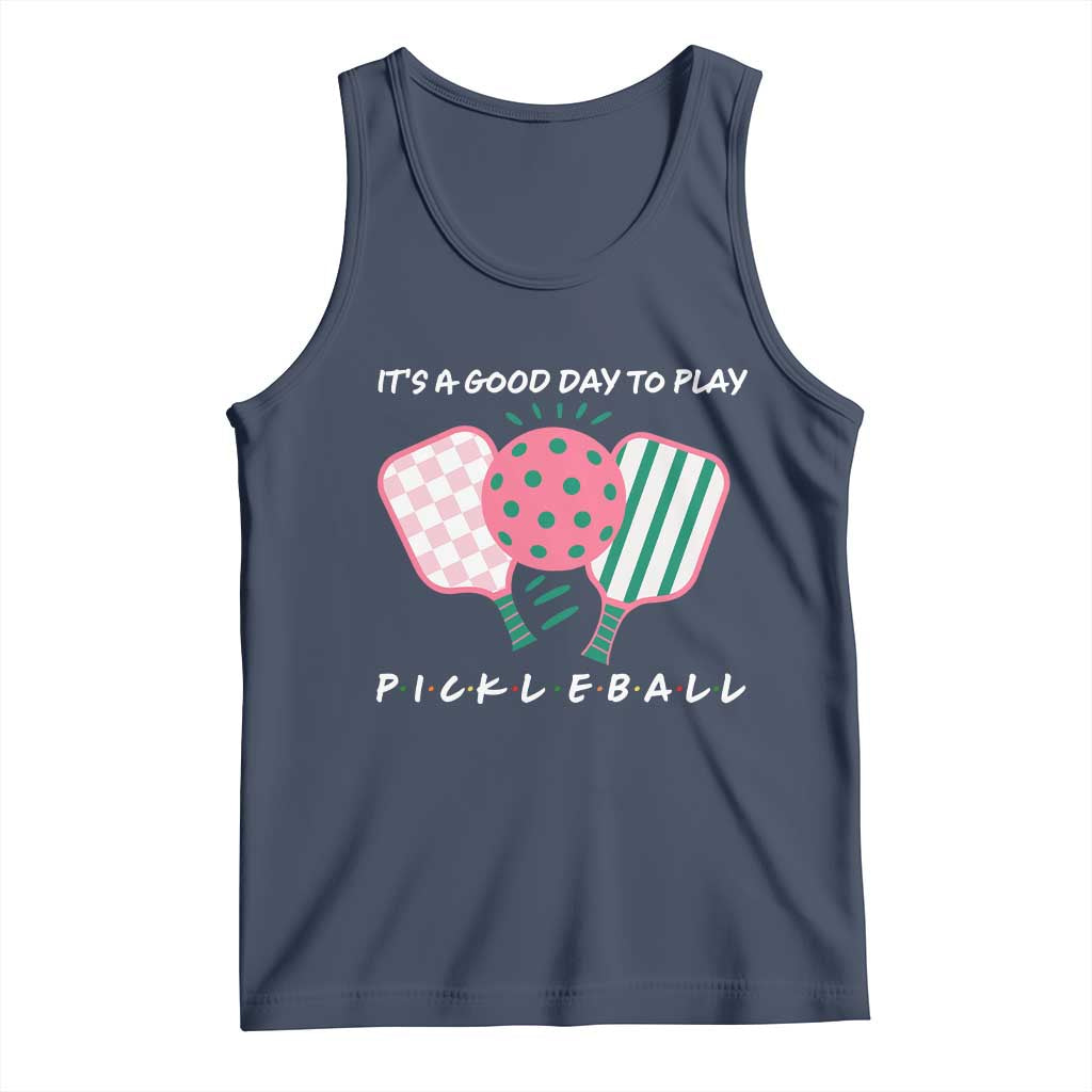 Pickleball Girl Lover Tank Top It Is A Good Day To Play Quote - Wonder Print Shop