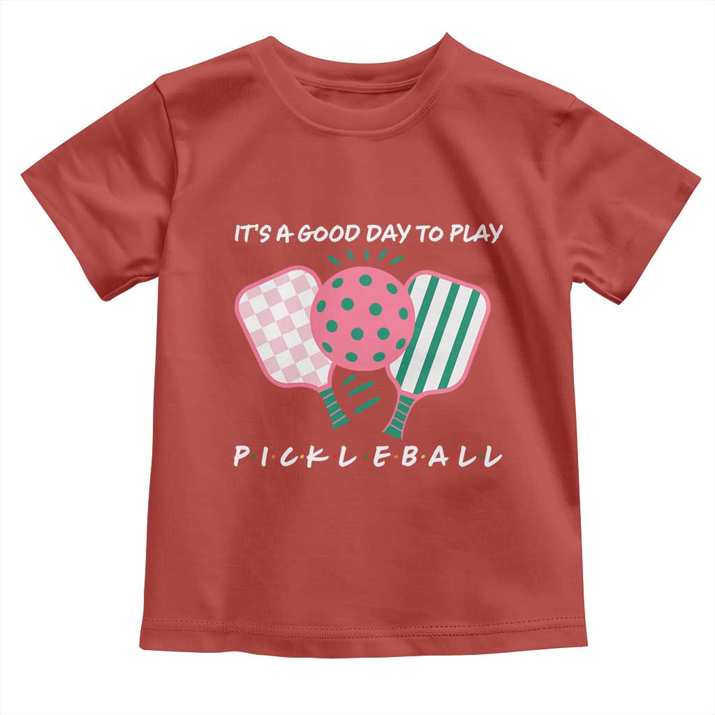 Pickleball Girl Lover Toddler T Shirt It Is A Good Day To Play Quote - Wonder Print Shop