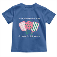 Pickleball Girl Lover Toddler T Shirt It Is A Good Day To Play Quote - Wonder Print Shop