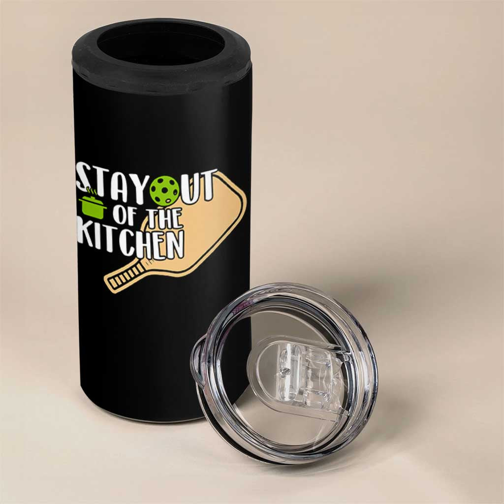 Funny Pickleball 4 in 1 Can Cooler Tumbler Stay Out Of The Kitchen