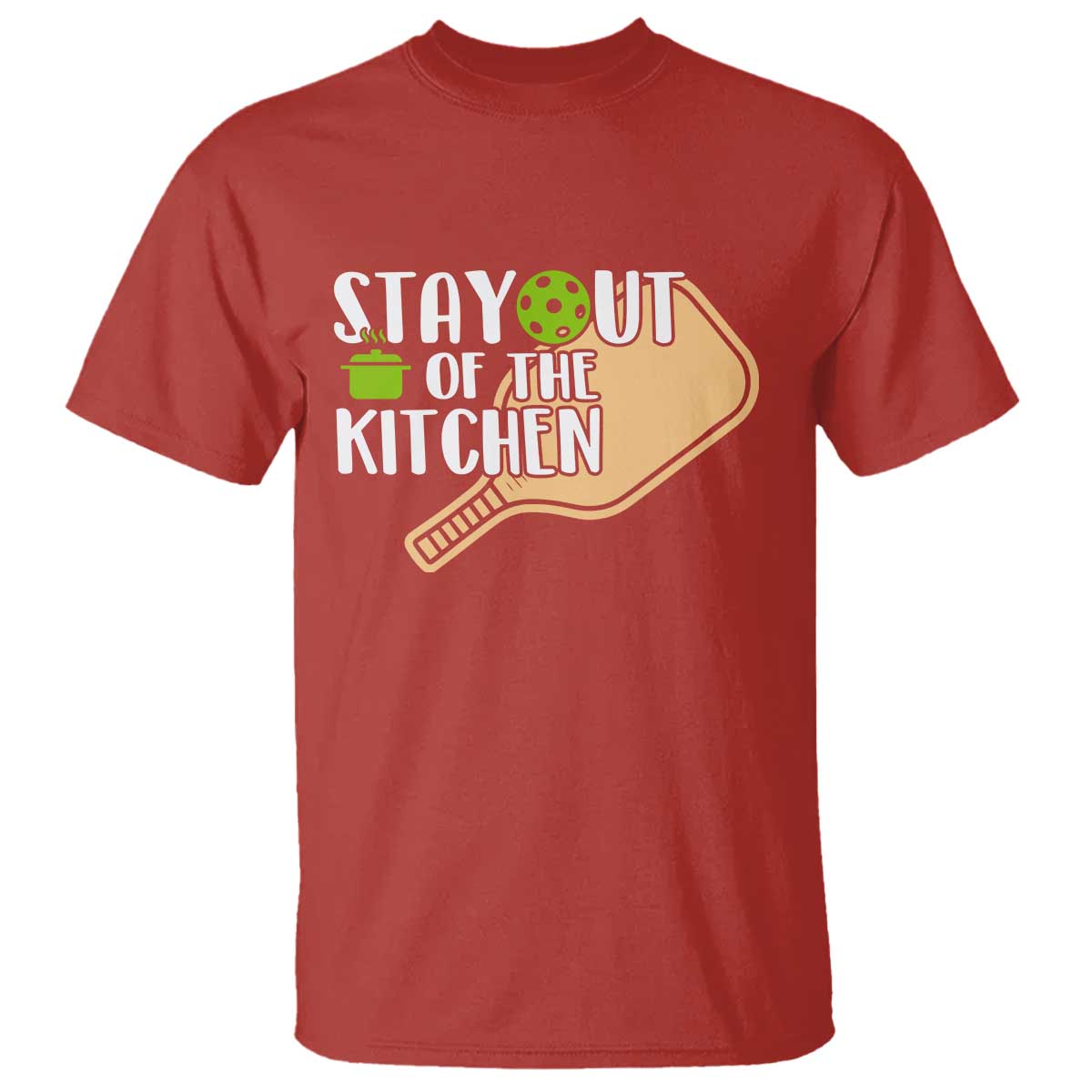 Funny Pickleball T Shirt Stay Out Of The Kitchen - Wonder Print Shop
