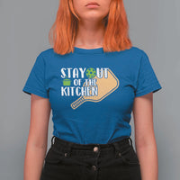 Funny Pickleball T Shirt For Women Stay Out Of The Kitchen - Wonder Print Shop