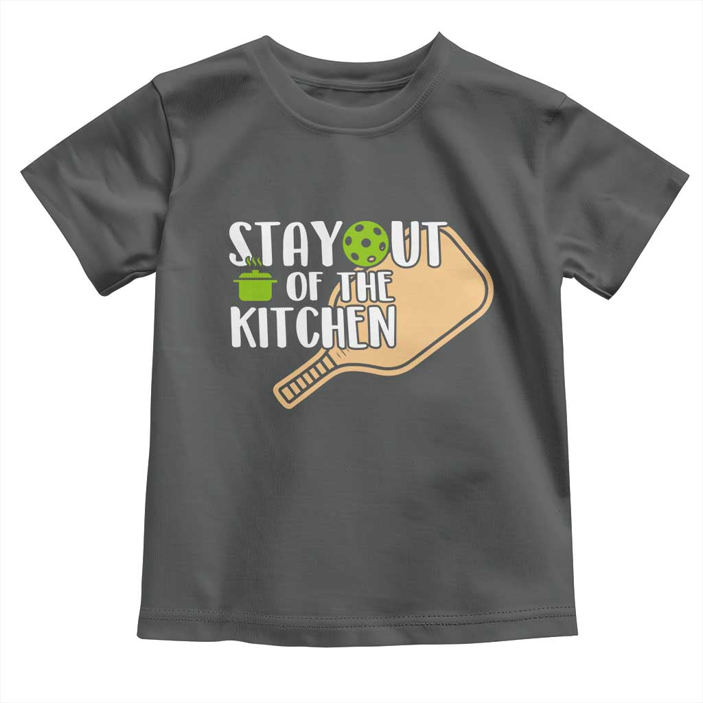 Funny Pickleball Toddler T Shirt Stay Out Of The Kitchen - Wonder Print Shop
