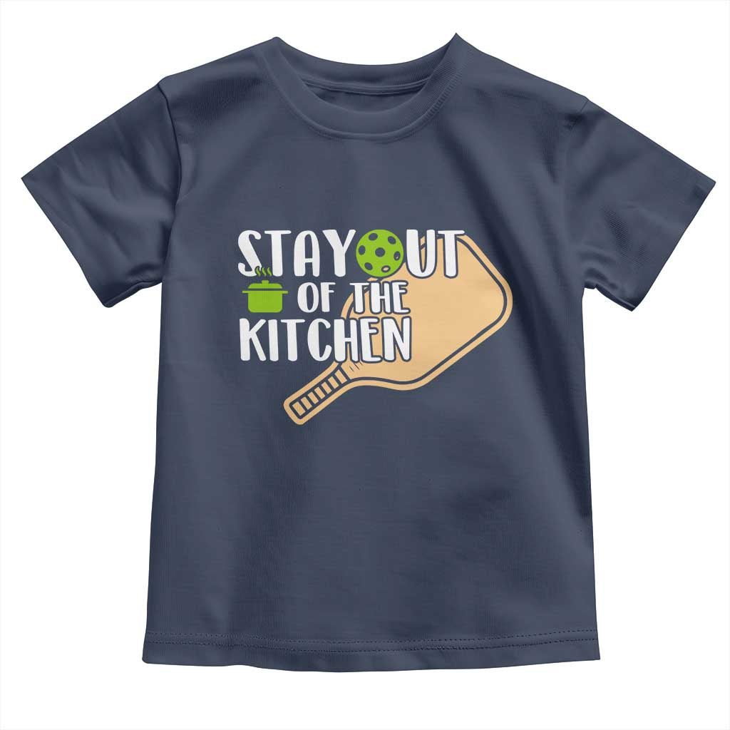 Funny Pickleball Toddler T Shirt Stay Out Of The Kitchen - Wonder Print Shop