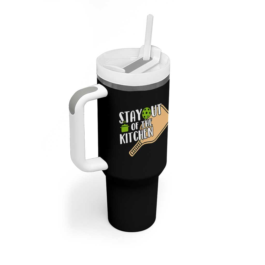 Funny Pickleball Tumbler With Handle Stay Out Of The Kitchen