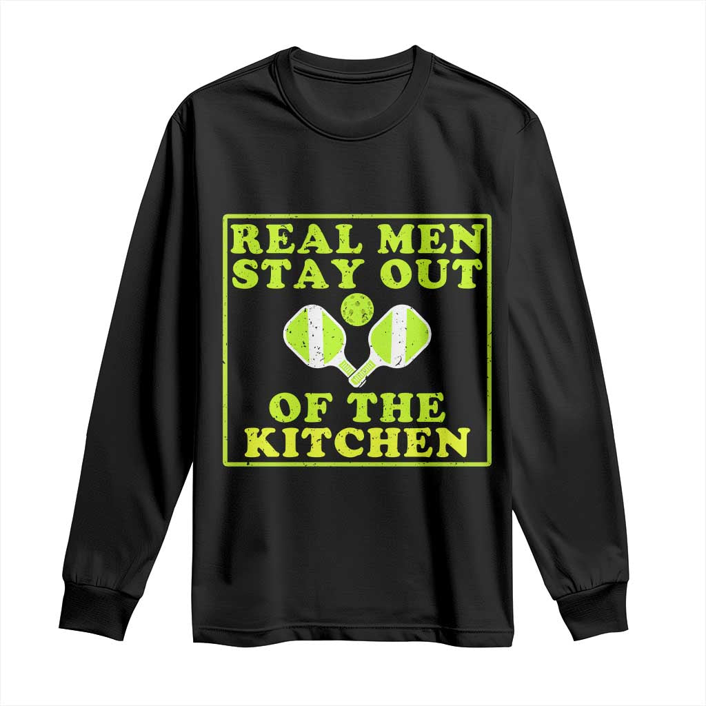 Funny Pickleball Long Sleeve Shirt Stay Out Of The Kitchen For Men - Wonder Print Shop