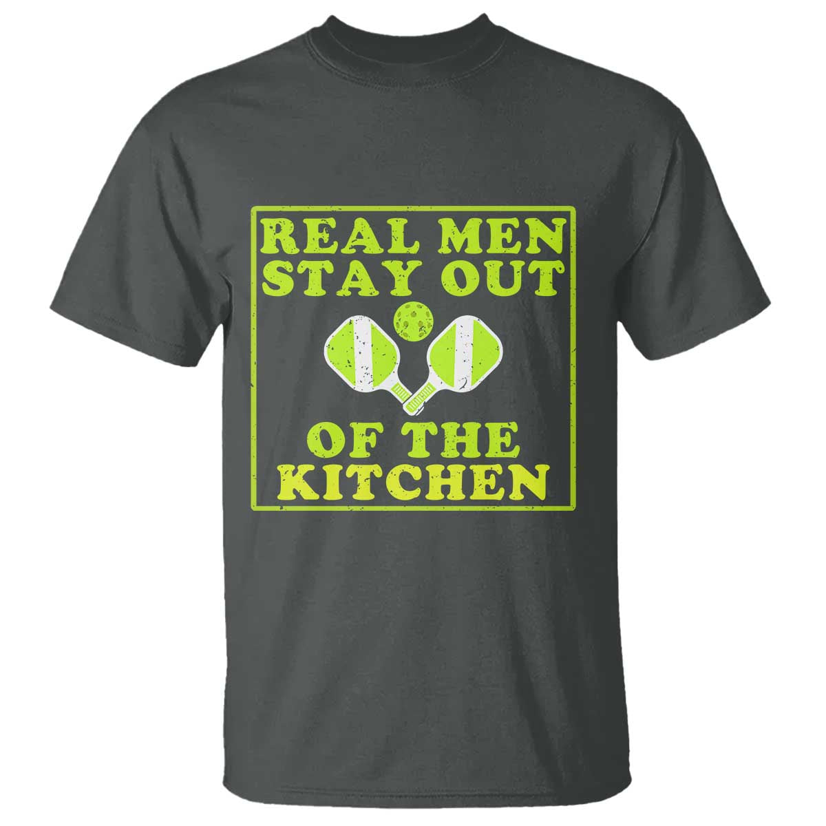 Funny Pickleball T Shirt Stay Out Of The Kitchen For Men - Wonder Print Shop