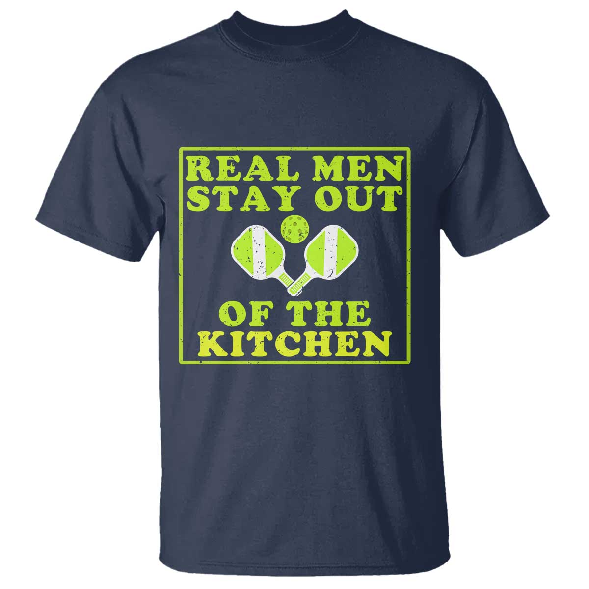 Funny Pickleball T Shirt Stay Out Of The Kitchen For Men - Wonder Print Shop