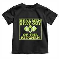 Funny Pickleball Toddler T Shirt Stay Out Of The Kitchen For Men - Wonder Print Shop
