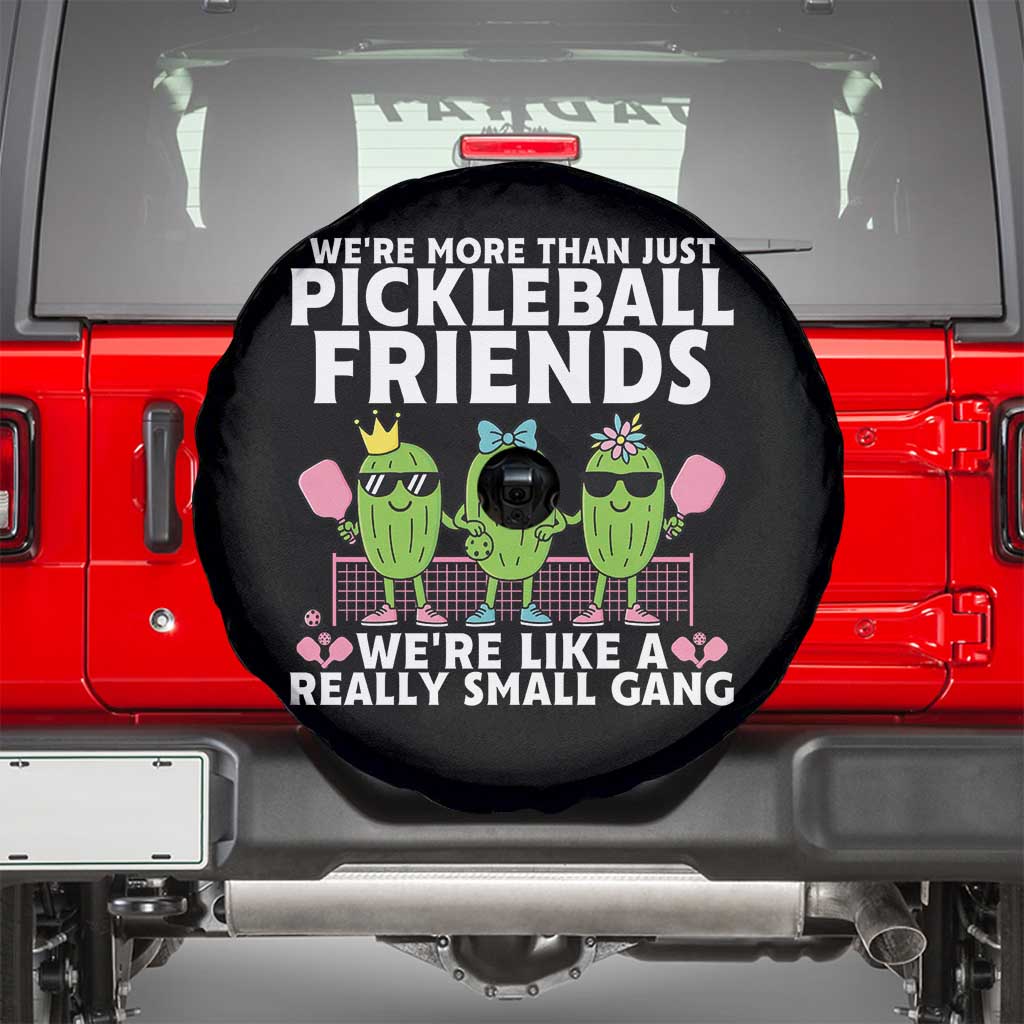 Pickleball Lovers Spare Tire Cover We Are More Than Just Pickleball Friends - Wonder Print Shop