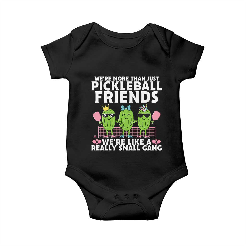 Pickleball Lovers Baby Onesie We Are More Than Just Pickleball Friends - Wonder Print Shop