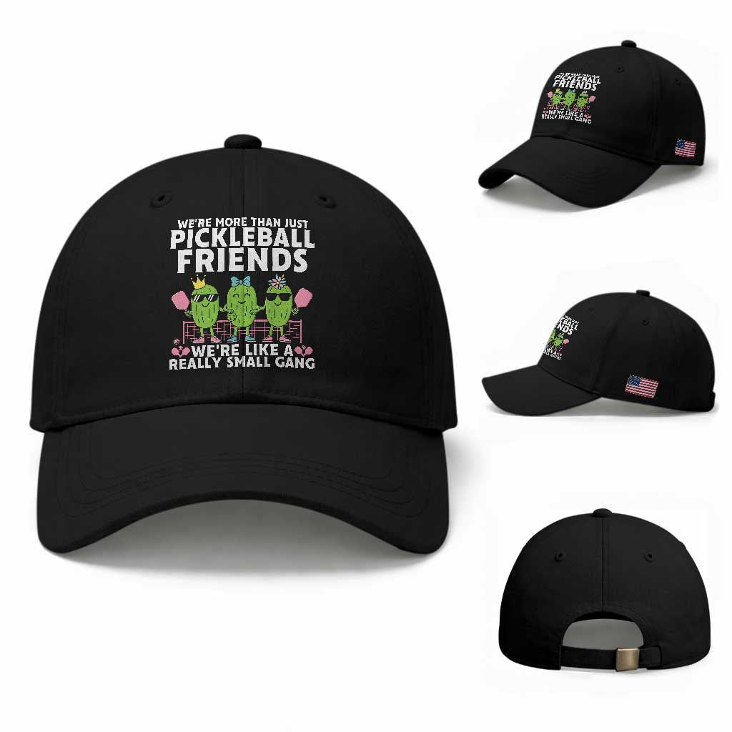 Pickleball Lovers Baseball Cap We Are More Than Just Pickleball Friends