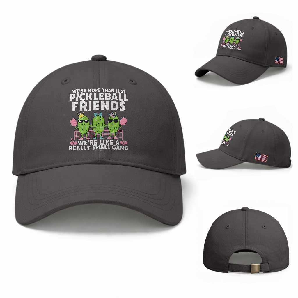 Pickleball Lovers Baseball Cap We Are More Than Just Pickleball Friends