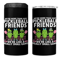 Pickleball Lovers 4 in 1 Can Cooler Tumbler We Are More Than Just Pickleball Friends