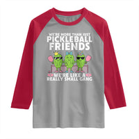 Pickleball Lovers Raglan Shirt We Are More Than Just Pickleball Friends - Wonder Print Shop